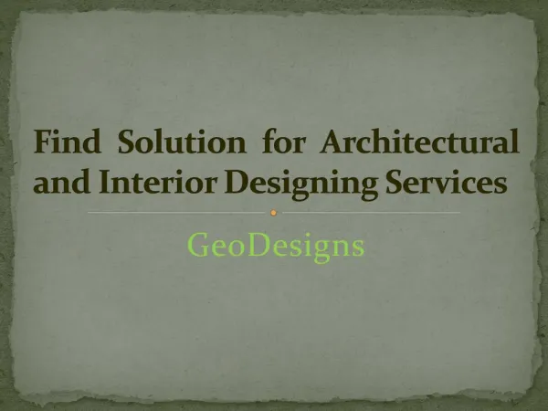 Find Solution for Architectural and Interior Designing Services