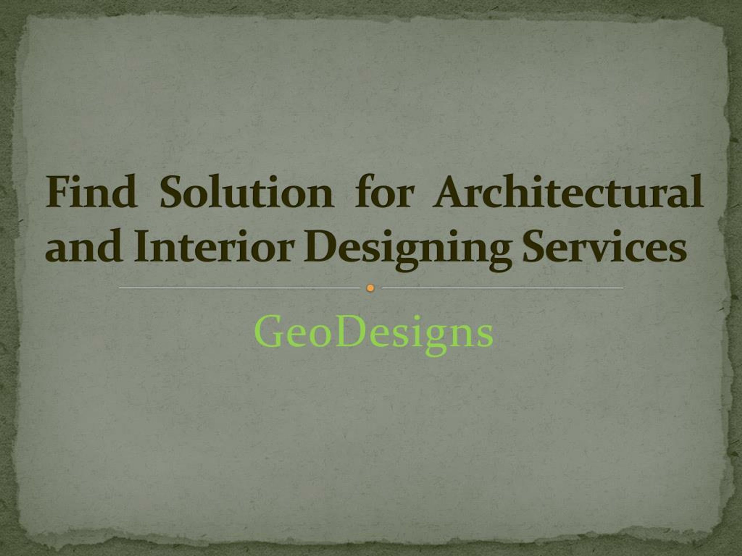 PPT - Find Solution for Architectural and Interior Designing Services ...