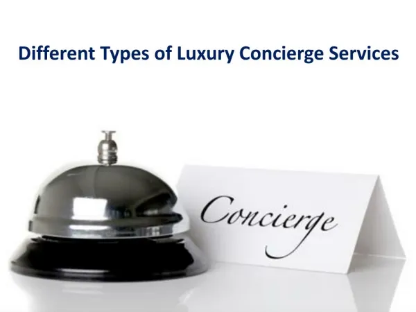 Different Types of Luxury Concierge Services
