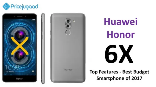 Huawei Honor 6X- Best Budget Smartphone of 2017
