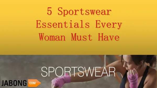 5 Sportswear Essential Every Women Must Have