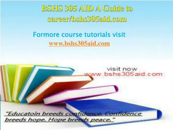 BSHS 305 AID A Guide to career/bshs305aid.com