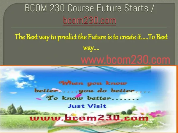 BCOM 230 Course Future Starts / bcom230dotcom