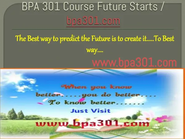 BPA 301 Course Future Starts / bpa301dotcom