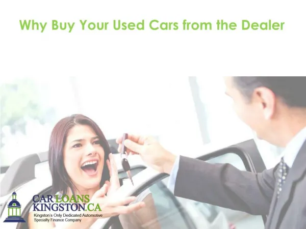 Why Buy Your Used Cars from the Dealer