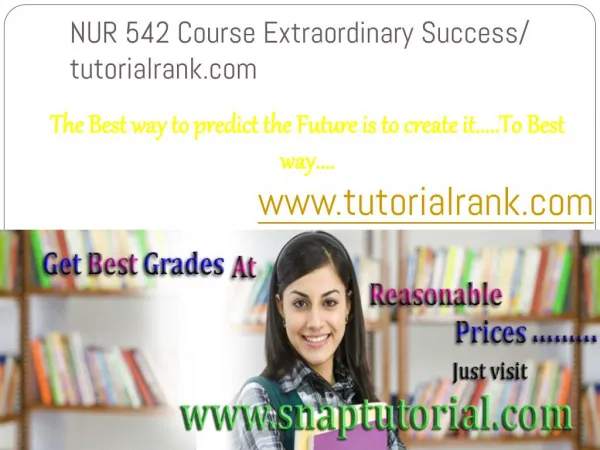 NUR 542 Course Experience Tradition / tutorialrank.com