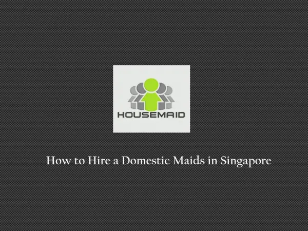 Domestic Workers in Singapore