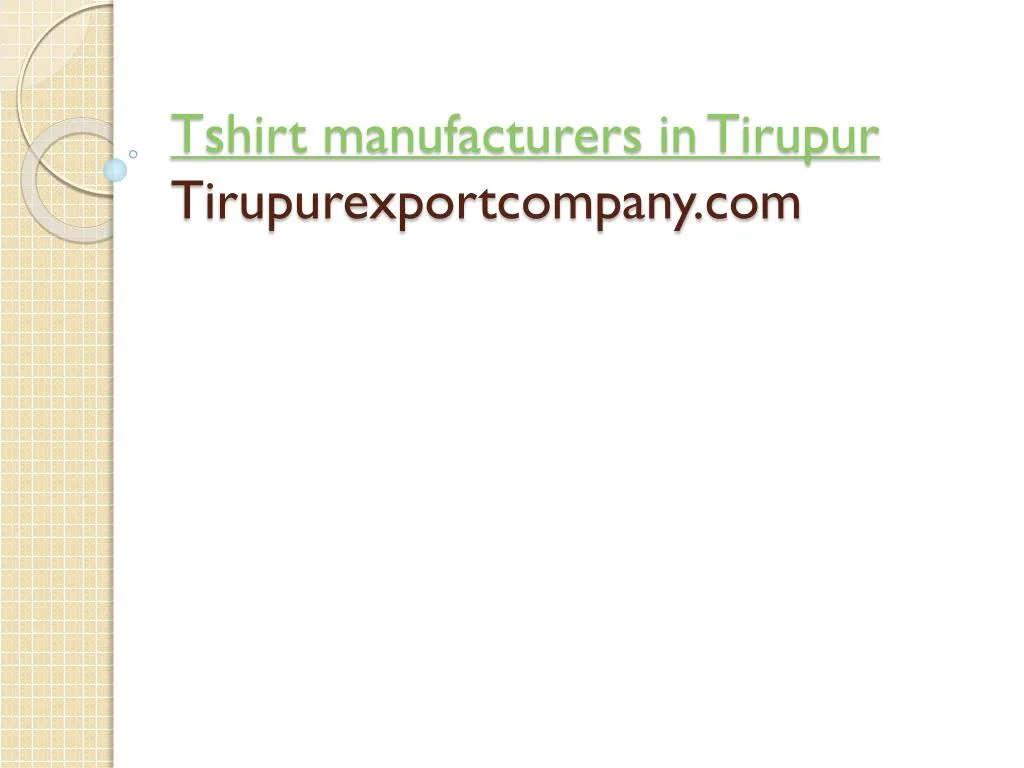 tshirt manufacturers in tirupur tirupurexportcompany com