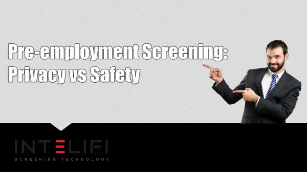Pre-employment Screening: Privacy vs Safety