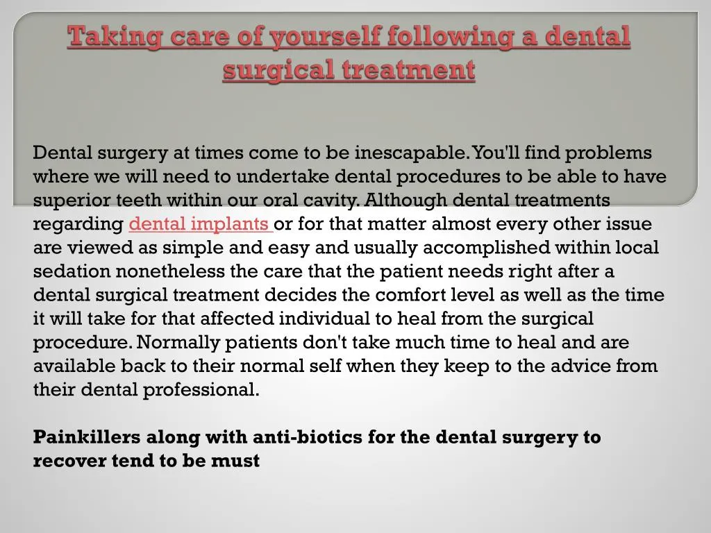 taking care of yourself following a dental surgical treatment