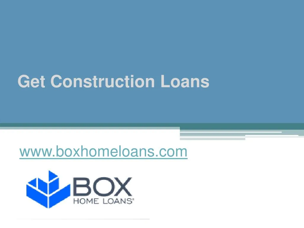 get construction loans