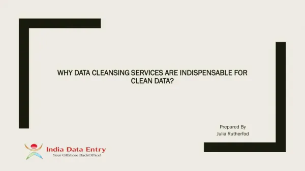 Why data cleansing services are indispensable for clean data?