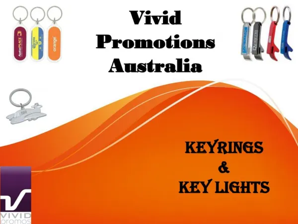Shop for Custom Printed Keyrings and Keychains at Vivid promotions