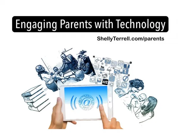 Engaging Parents with Technology