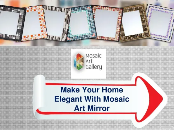 Make Your Home Elegant With Mosaic Art Mirror