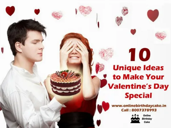 10 Unique Ideas to Make Your Valentine’s Day Special