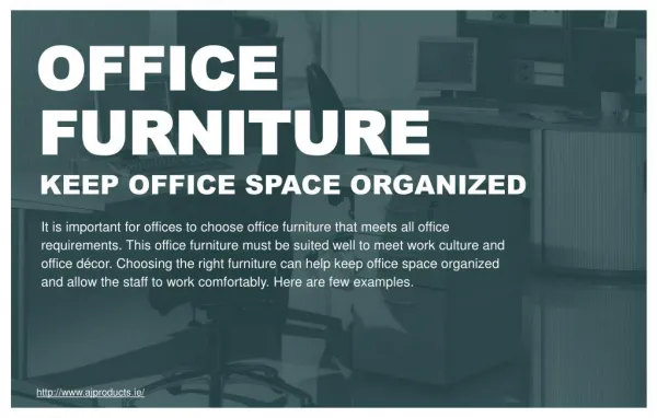 Which office items can help to keep office space in order?