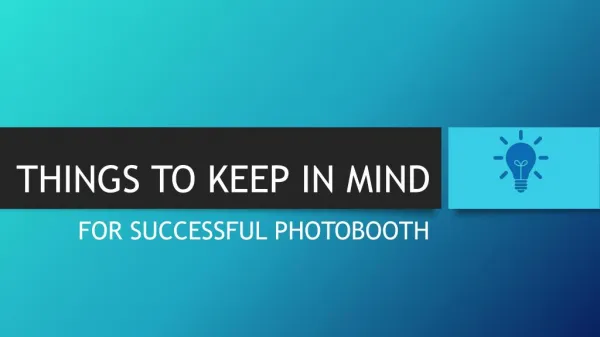 Things to Keep in Mind for Successful Photo Booth