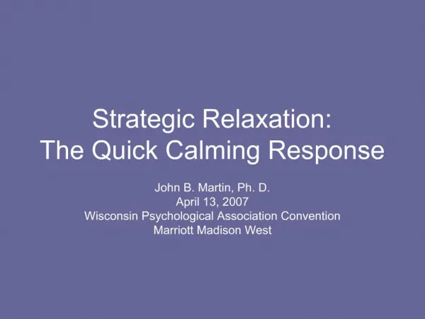 Strategic Relaxation: The Quick Calming Response