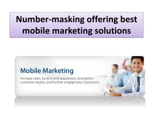Number-masking Offering Best Mobile Marketing Solutions