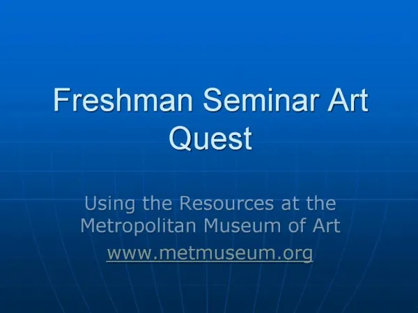 Freshman Seminar Art Quest
