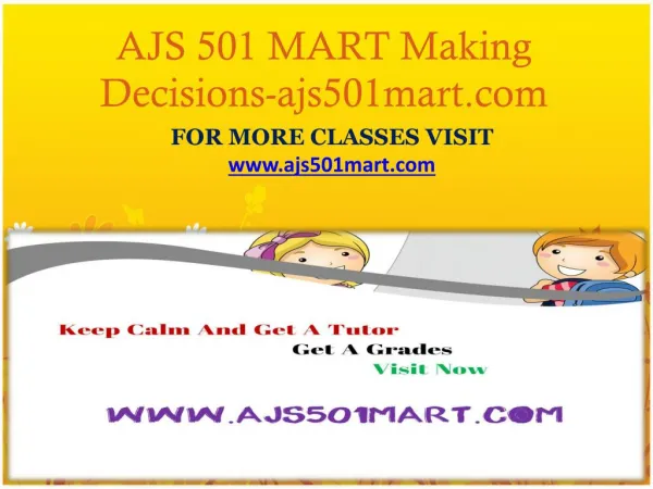 AJS 501 MART Making Decisions-ajs501mart.com