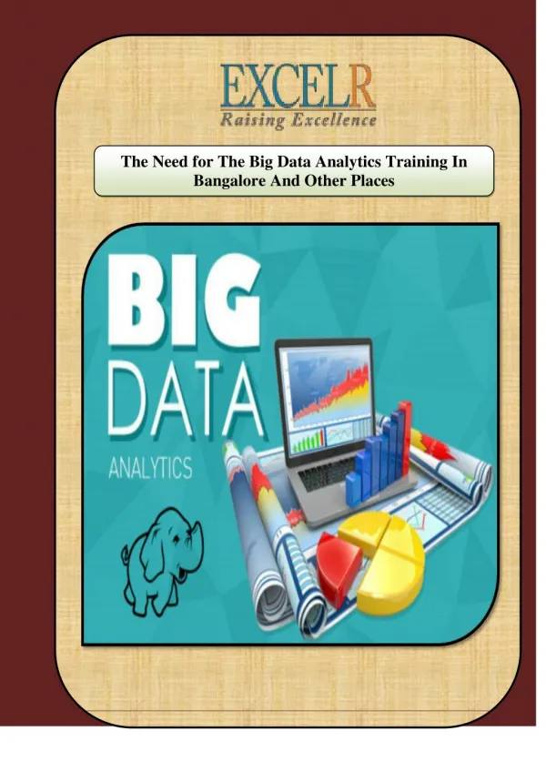 The Need for The Big Data Analytics Training In Bangalore And Other Places