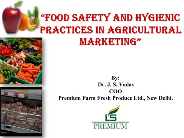 food safety and hygienic practices in agricultural marketing