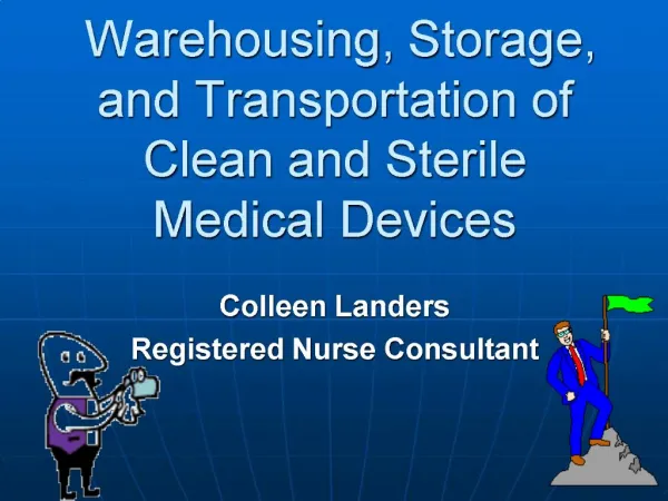 Warehousing, Storage, and Transportation of Clean and Sterile Medical Devices