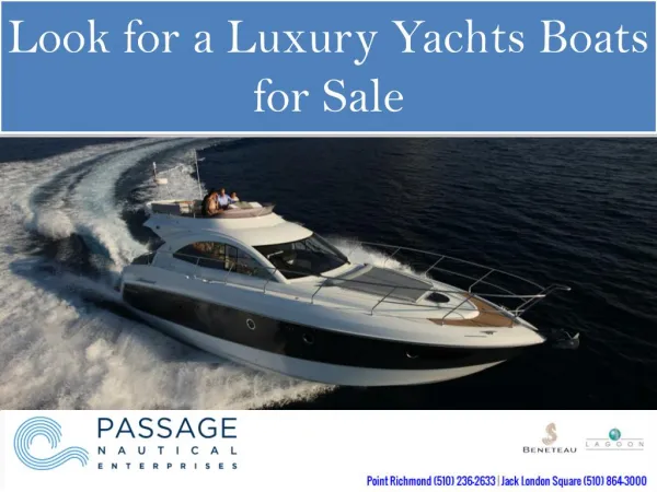 Look for a Luxury Yachts Boats for Sale