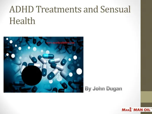 ADHD Treatments and Sensual Health