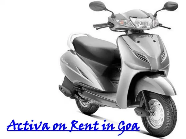 Activa on Rent in Goa