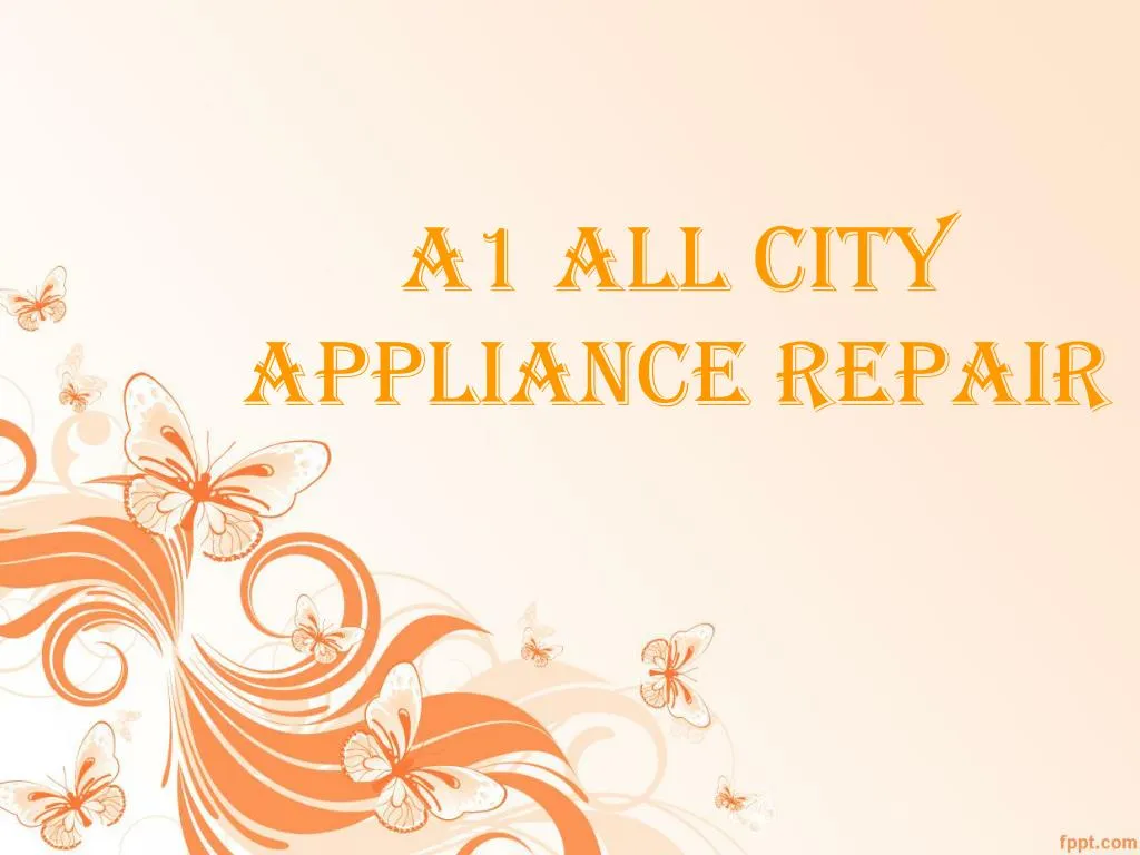 a1 all city appliance repair