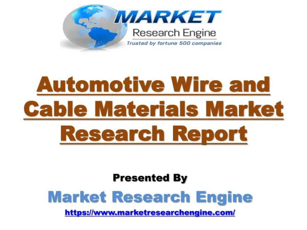 Automotive Wire and Cable Materials Market to Cross US$ 6 Billion by 2023