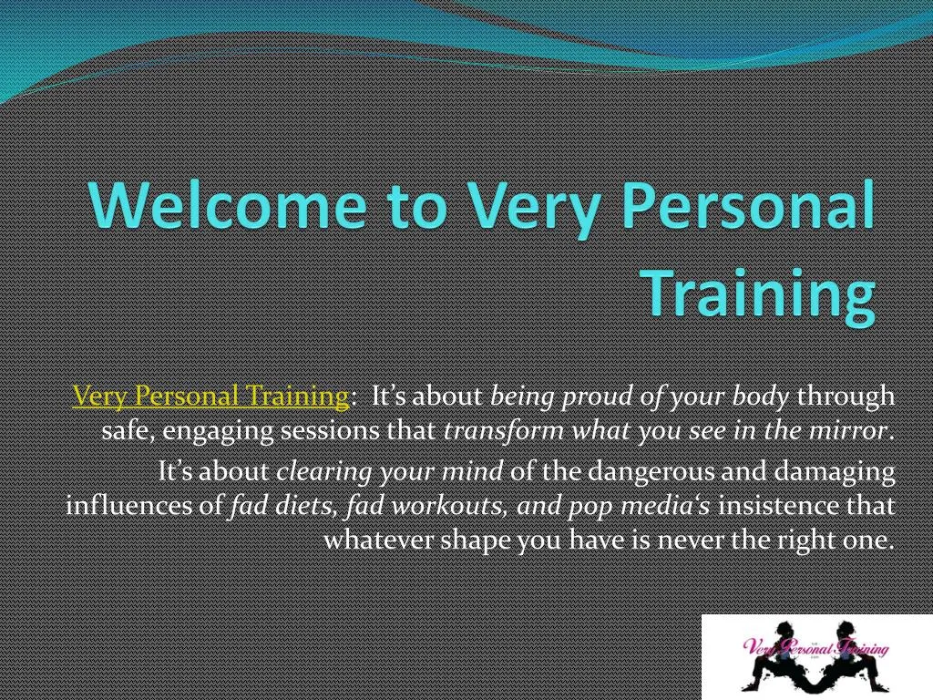 welcome to very personal training