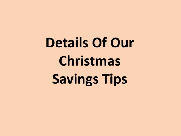 Details Of Our Christmas Savings Tips