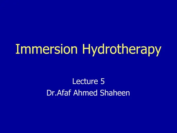Immersion Hydrotherapy