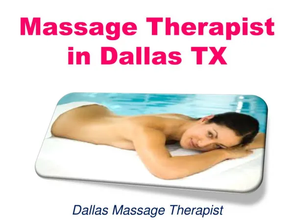 Massage Therapist in Dallas TX