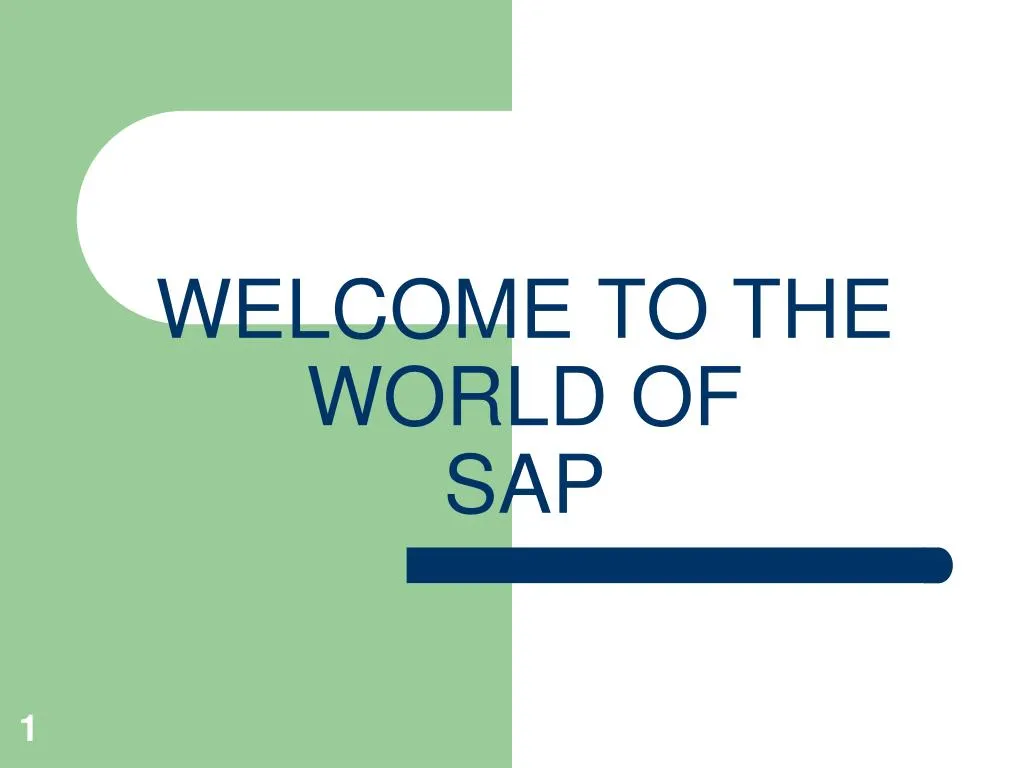 welcome to the world of sap