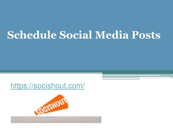 Schedule Social Media Posts - Socishout.com