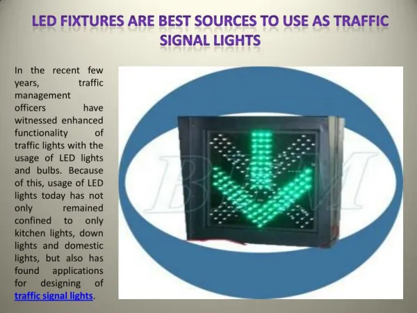 LED Fixtures are Best Sources to Use as Traffic Signal Lights