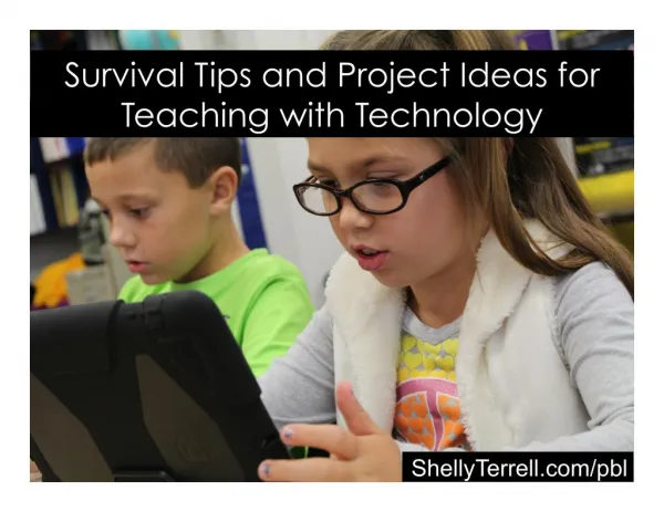 Project Based Learning with Technology