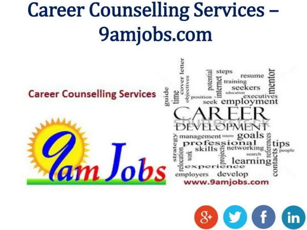 Career Counselling Services - 9amjobs.com