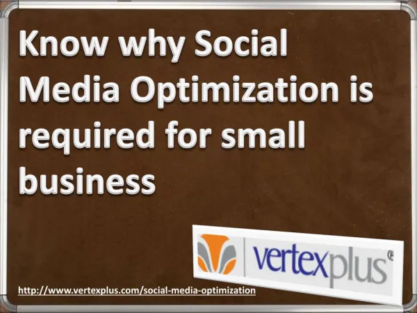 Know why Social Media Optimization is required for small business