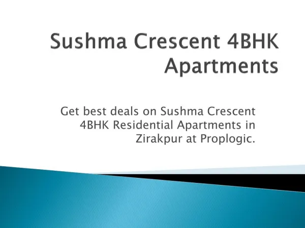 Sushma Crescent 4 BHK Apartments