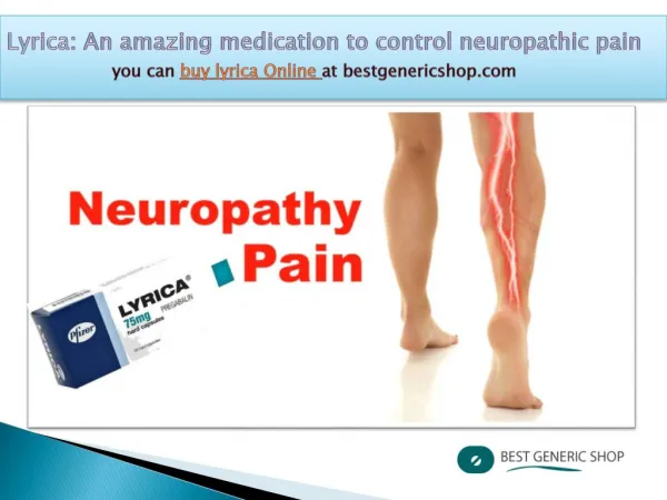 Generic Lyrica tablets: Best way to resolve neuropathic pain