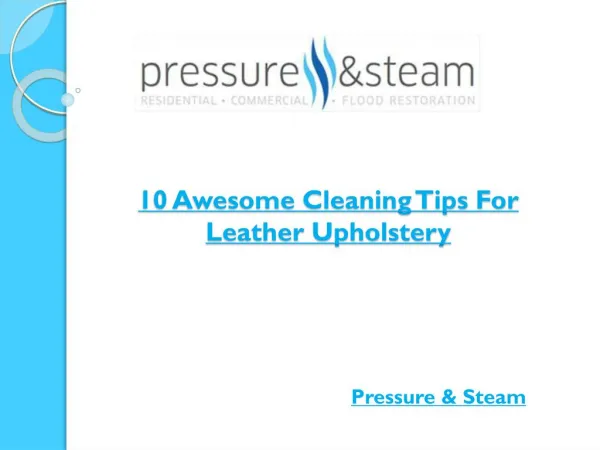 10 Awesome Cleaning Tips For Leather Upholstery