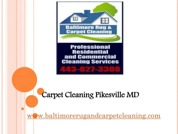 Carpet Cleaning Pikesville MD - baltimorerugandcarpetcleaning.com