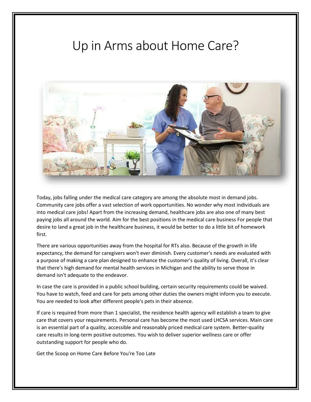 up in arms about home care