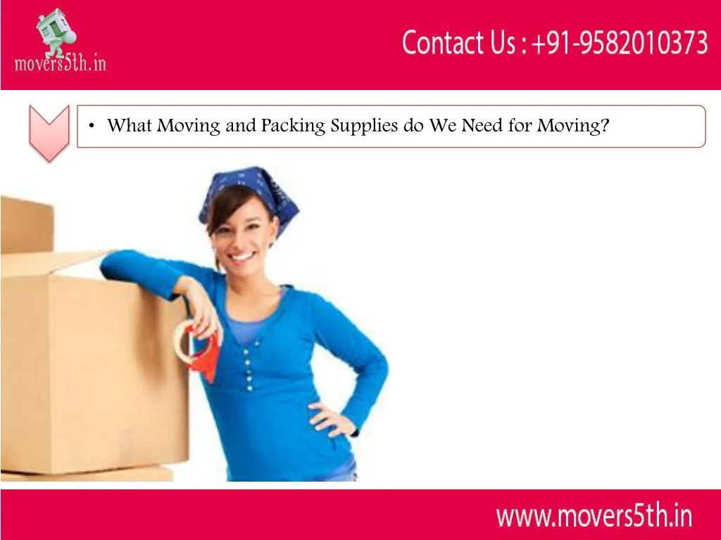 what moving and packing supplies do we need